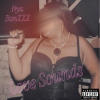 Love Sounds (feat. Nya BanXXX) - Single - Sdotfreaky
