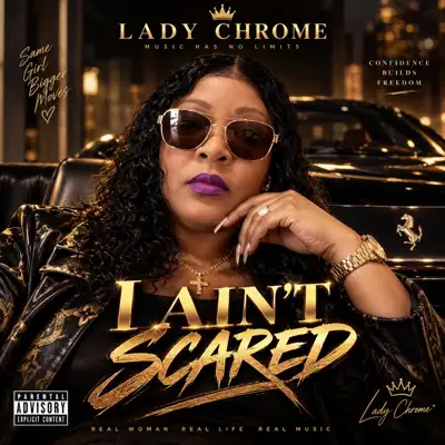Landy Chrome adlı sanatçının Ain't Scared - Single albümünü dinle