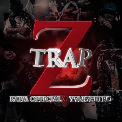 TRAP Z (feat. YVNGRETRO) - Single