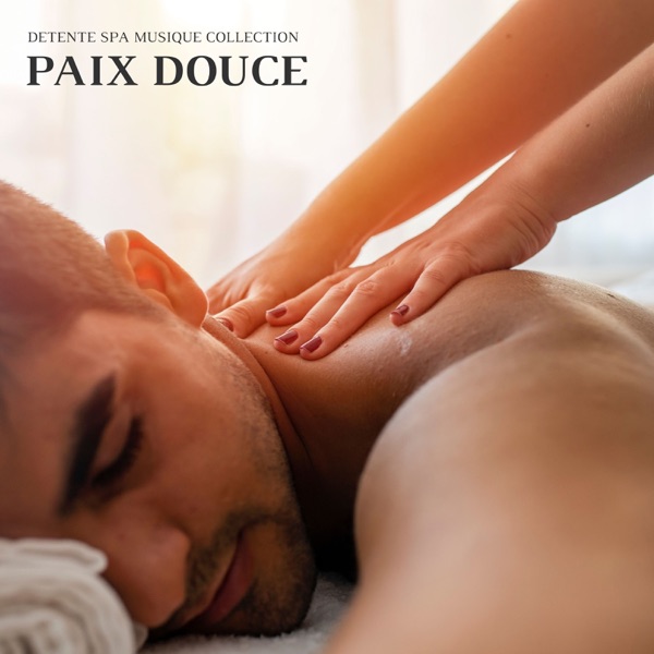 Paix Douce: Musique Relaxante