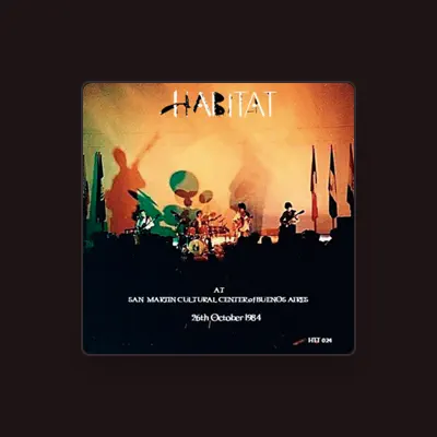 Listen to Hábitat, watch music videos, read bio, see tour dates & more!