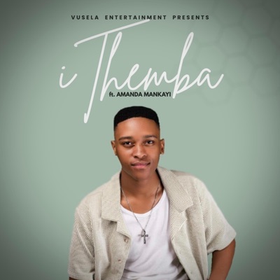 iThemba (feat. Amanda Mankayi) - Single