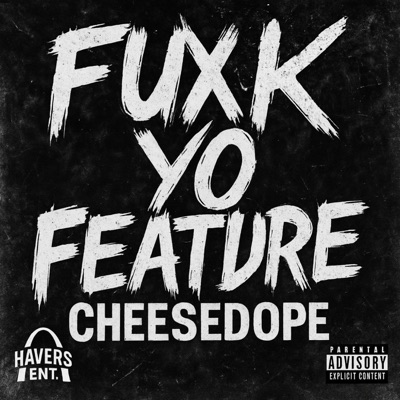 FUXK YO FEATURE - Single