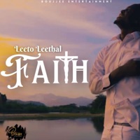 Faith - Single - LEETO LEETHAL