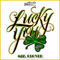 Lucky You - Single - Miz.Clover