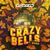 Crazy Bells
