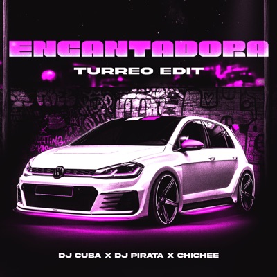 Encantadora (Turreo Edit) - Single