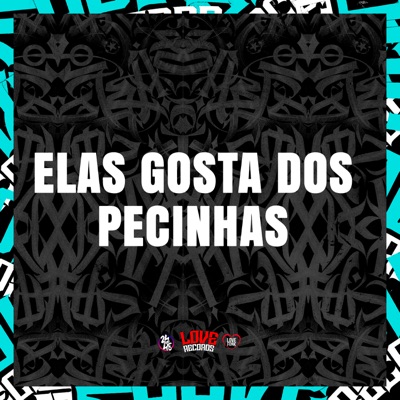 Elas Gosta dos Pecinhas - Single