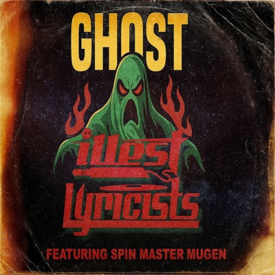 Ghost (feat. Spin Master Mugen) - Single