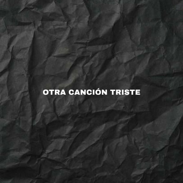 Otra canción triste