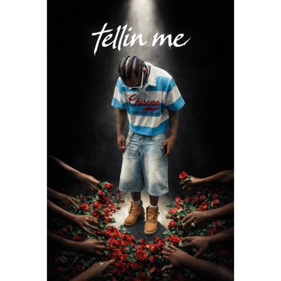 Tellin Me - Single
