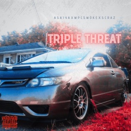Triple Threat (feat. Asaiya, MPC Smoke & Scraz) SmokeFam