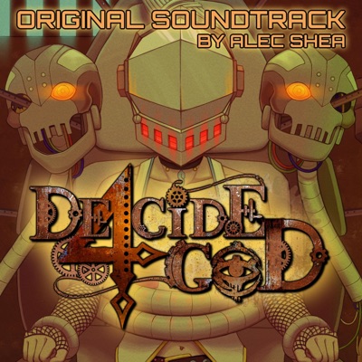 Decide 4 God (Original Video Game Soundtrack)