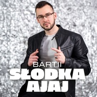 Słodka AjAj - Single - Bartii