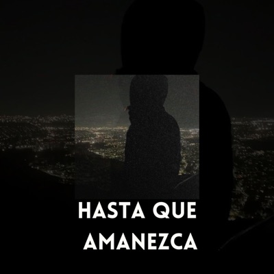 Hasta que amanezca - Single