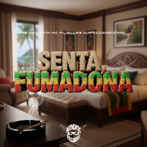Senta, Fumadona