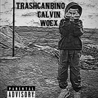 Crazy Work (feat. Calvin) - EP - Trashcanbino