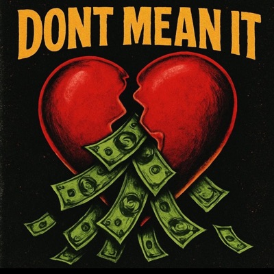 Dont Mean It - Single