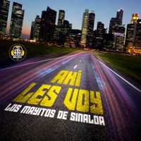 Ahí Les Voy - Single - Los Mayitos De Sinaloa