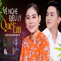 Về Nghe Điệu Lý Quê Em (feat. Khưu Huy Vũ) - Single - Ngoc Han