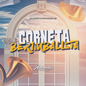 Corneta Berimbalista (feat. MC MORENA SP)