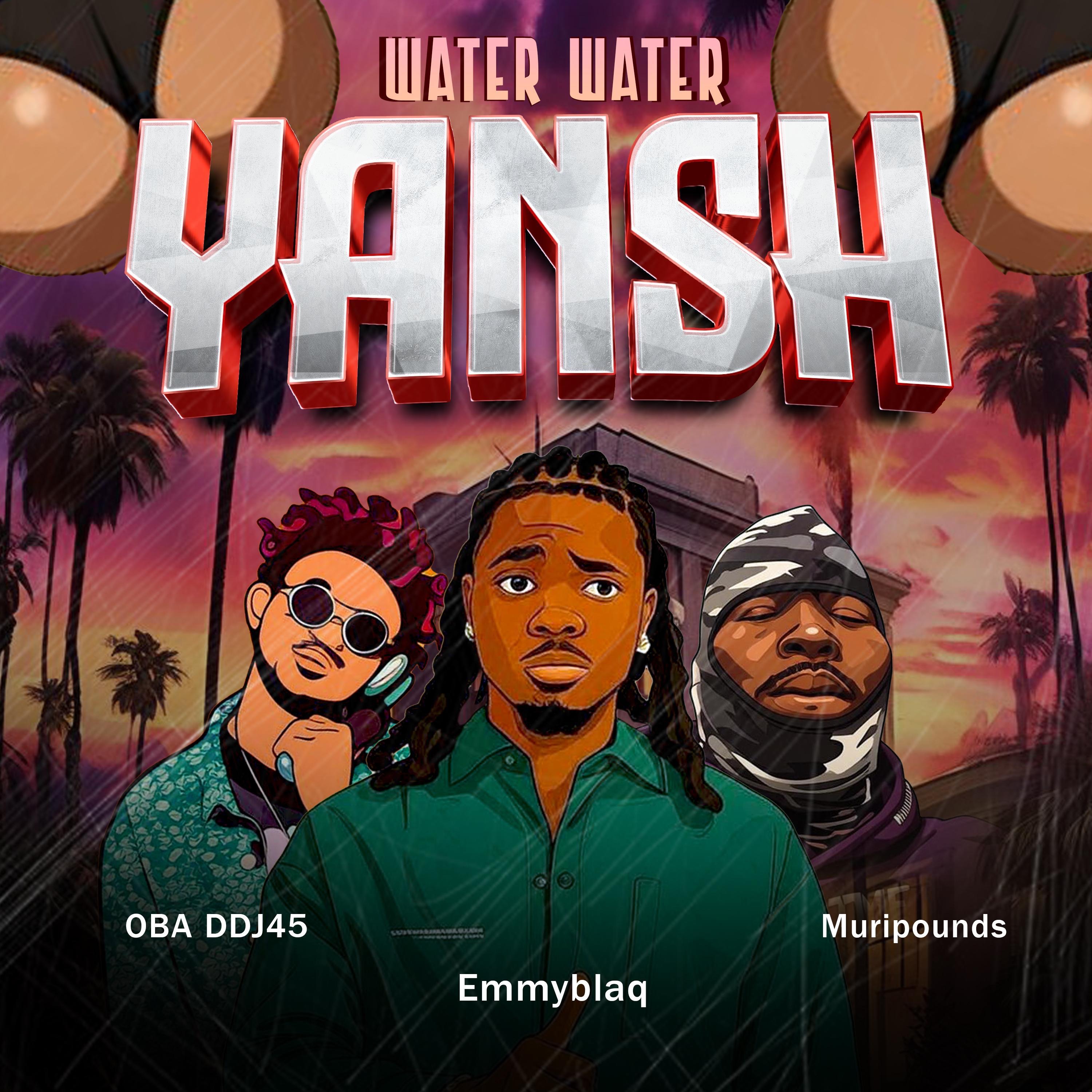 Water Water Yansh - Single