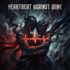 Heartbeat Against Mine