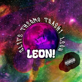 LEON! (feat. Elite Thermo, Trashi & Leon Campos) iNFiNiTY POSSE