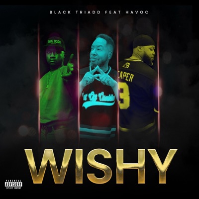 Wishy (feat. Ace The Reaper, Divieyes & Havoc) - Single