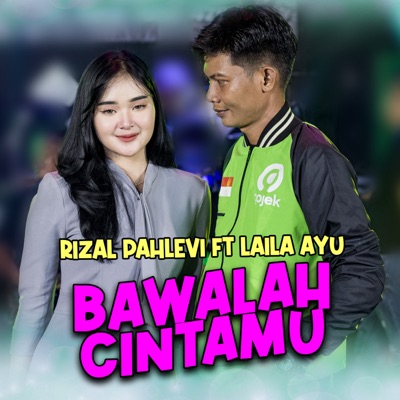 Bawalah Cintamu (feat. Laila Ayu) - Single