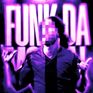 FUNK DA MORTAL - Single