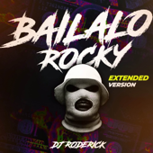 Bailalo Rocky (Extended Version)