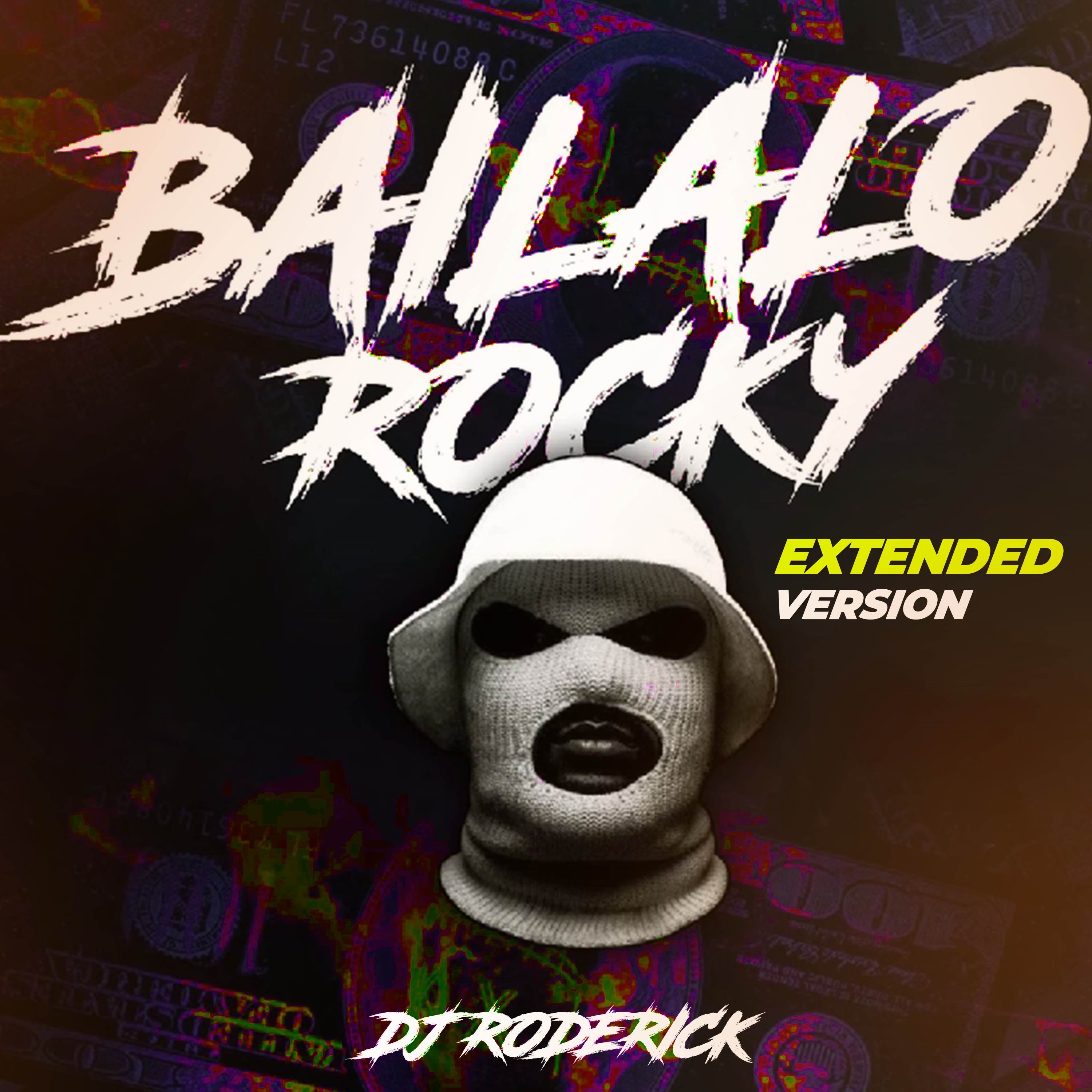 Bailalo Rocky (Extended Version) - Single