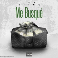Me Busqué (feat. Asther the producer) - Single - Zoy Kiing