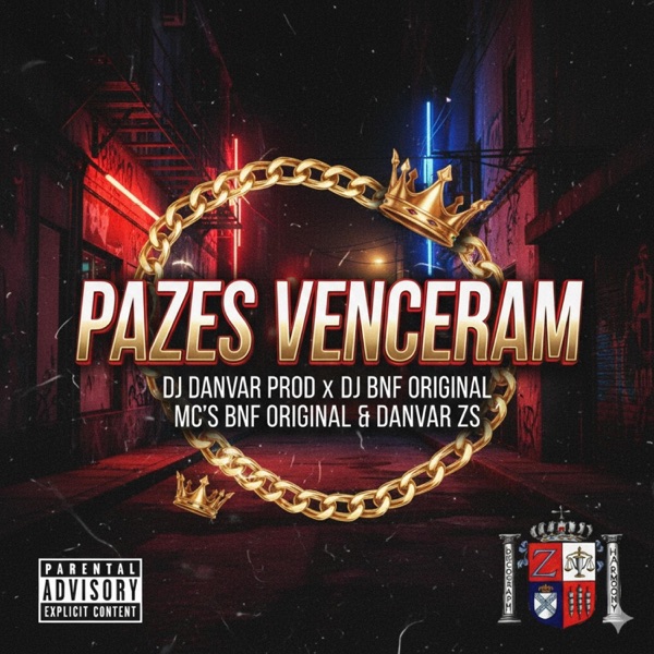 PAZES VENCERAM (feat. MC BNF ORIGINAL & MC DANVAR ZS)