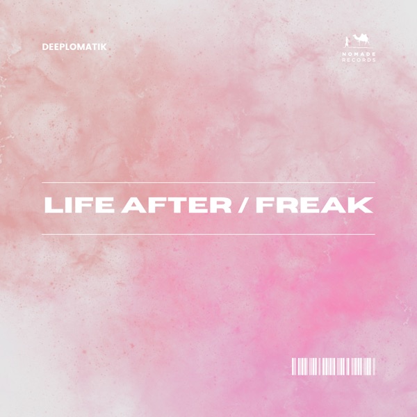 Life After / Freak - Single