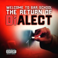 Welcome to Bar School (A Freestyle Project) - DiALECT Casual Clever