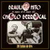 Braulio Hito & El Cholo Berrocal - Vecinita: Mujer Ingrata / El Pastorcito