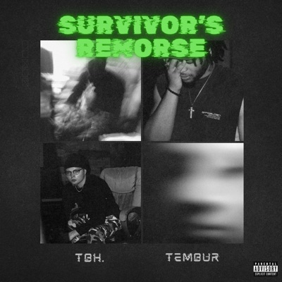 Survivor's Remorse (feat. Tembur) - Single