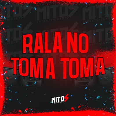 Rala no Toma Toma - Single