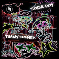 Timmy Turner - Single - The G & Soda Boy