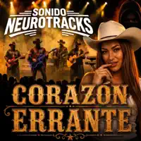 Corazón errante — Sonido Neurotracks