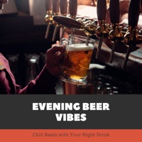 Evening Beer Vibes: Chill Beats with Your Night Drink - Eximo Blue & Laid Back Academy