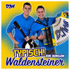Mir wissens eh - Die jungen Waldensteiner