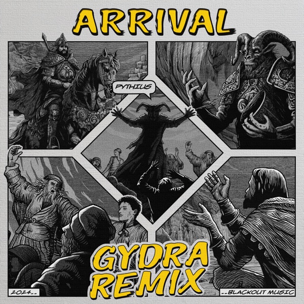Arrival (feat. Pythius) [Gydra Remix] - Single