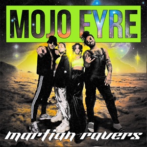 Martian Ravers