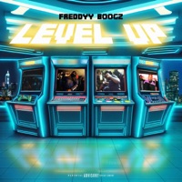 Level Up - Single - Freddyy Boogz