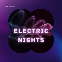 Electric Nights - Single - Lupe X Sunny