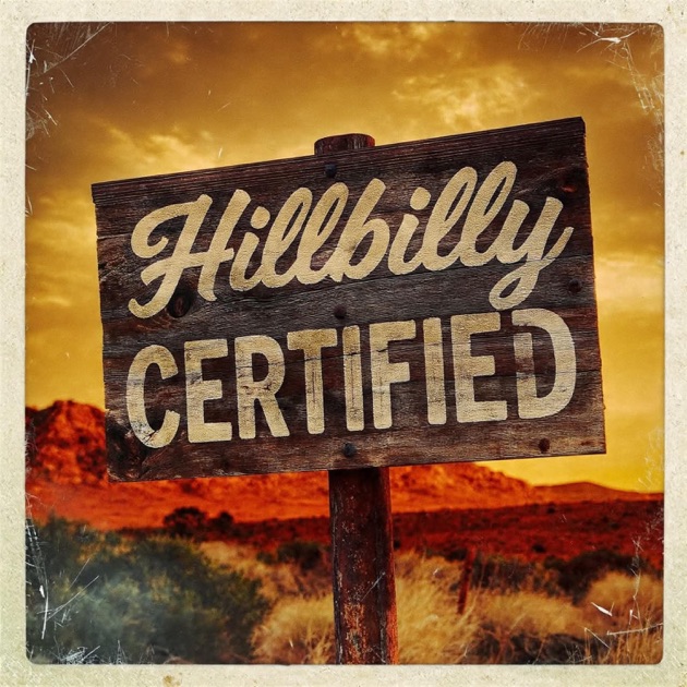 Hillbilly Certified - Album by Jeff Suits - Apple Music