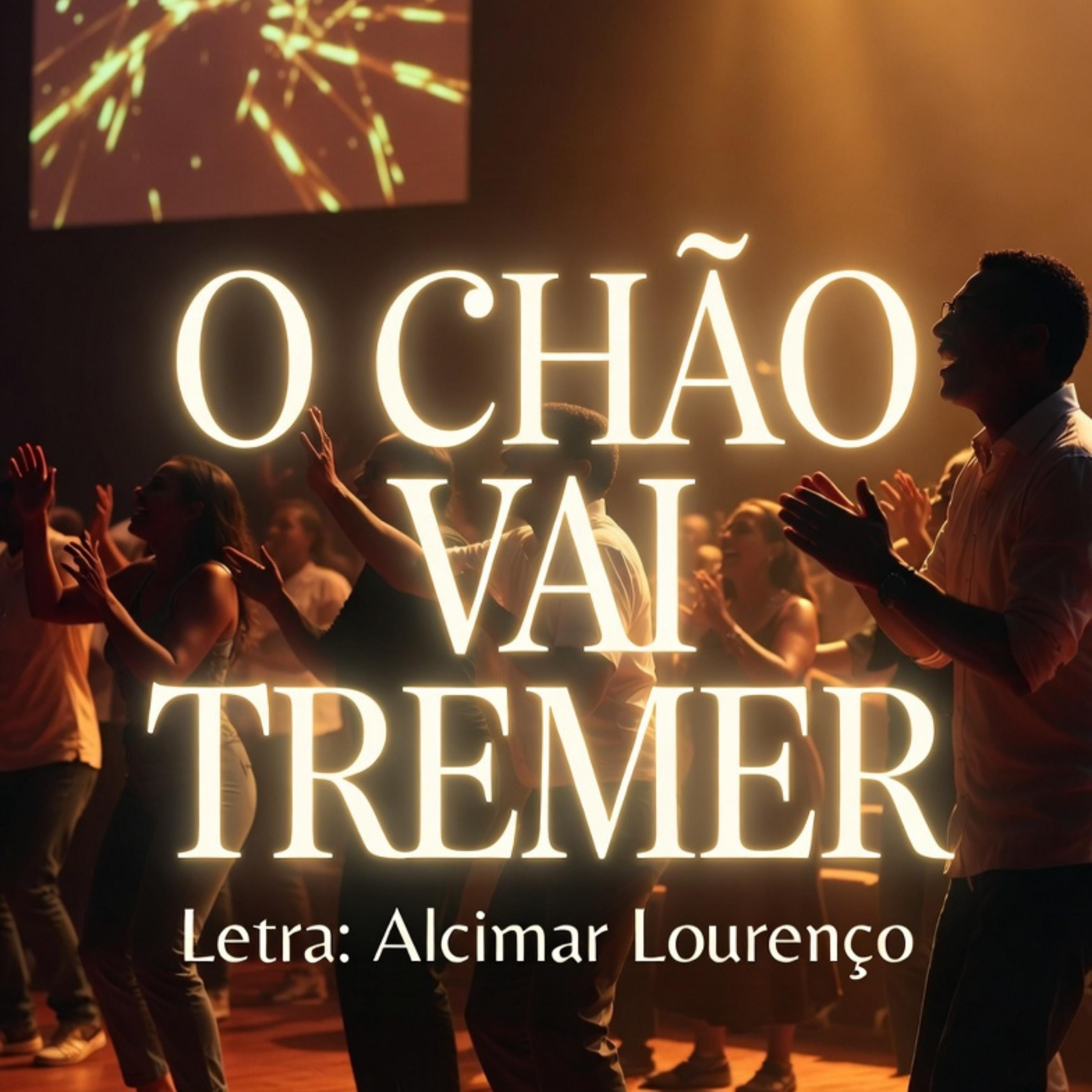O Chão Vai Tremer - Single